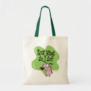 Tote Bag Courage du chien lâché   Maintenant Que dois-je fa