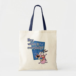 Tote Bag Courage du chien lâché   Où est tout le monde ?