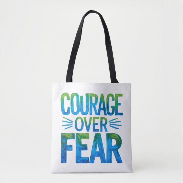 Tote Bag Courage plutôt que la peur (Devant)