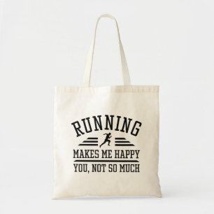 Tote Bag Courir Me Rend Heureux Que Tu Ne Sois Pas Tant