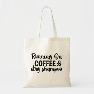 Tote Bag Courir sur du café et du shampooing sec