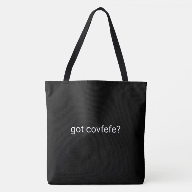 Tote Bag covfefe obtenu ? Président de Meme des textes (Devant)