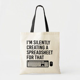 Tote Bag Création silencieuse d'un Cool de Tableur Advisor