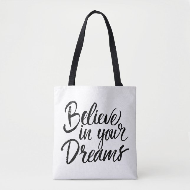 Tote Bag Croyez en vos rêves (Devant)