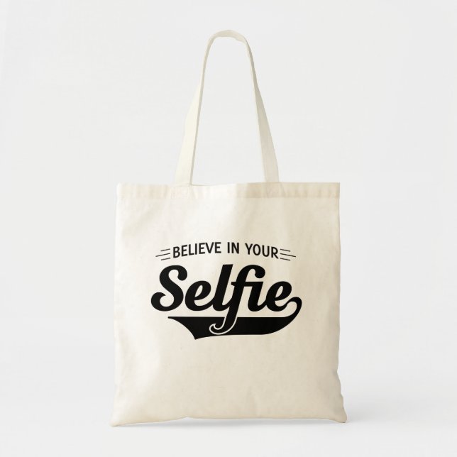 Tote Bag Croyez en votre selfie (Devant)