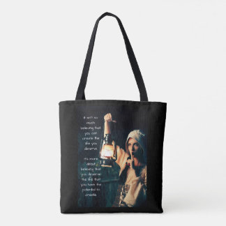 Tote Bag Croyez que vous pouvez créer la vie où vous