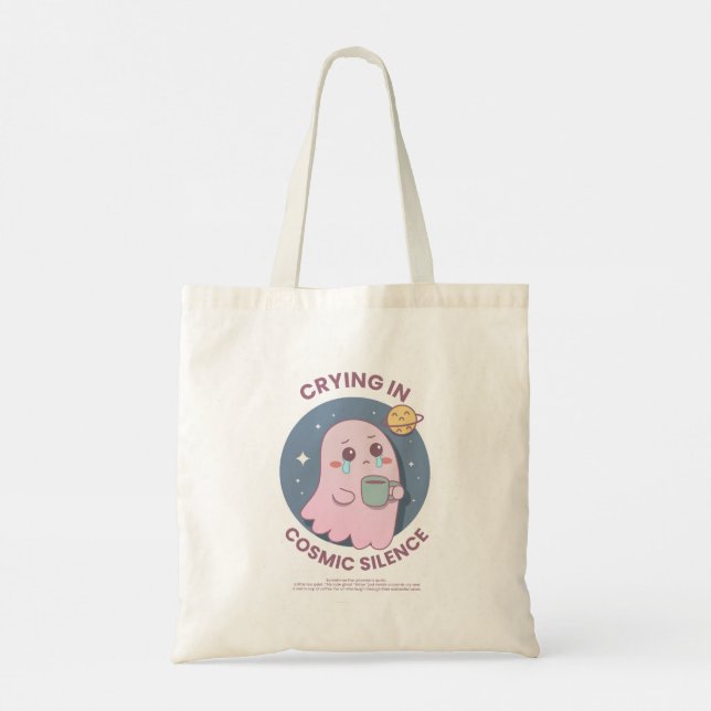 Tote Bag Crying in Cosmic Silence – Cute Existential Ghost  (Dos)