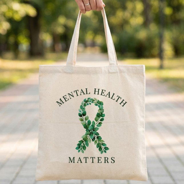 Tote Bag Custom Mental Health Matters Quote Green Ribbon  (Mental Health Matters Awareness  Walk Green Boranical Ribbon )