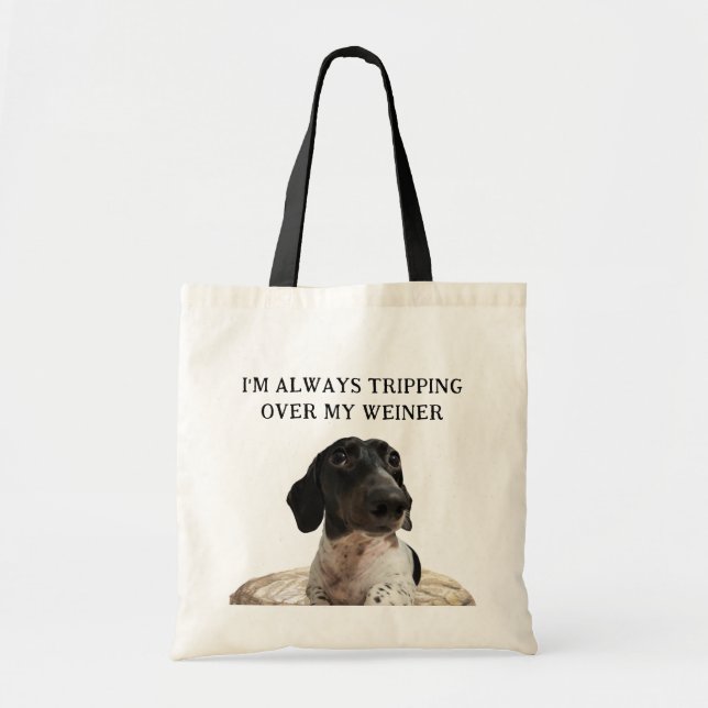 Tote Bag Dachshund Chien drôle | Tourner sur mon Weiner (Devant)