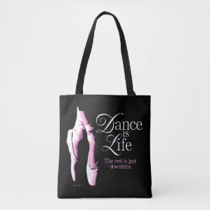 Tote Bag Dance Is Life