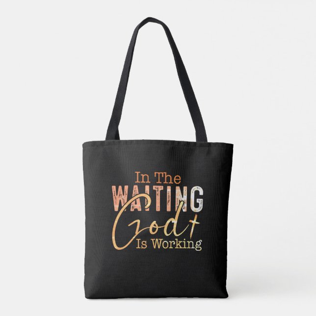 Tote Bag Dans l'attente, Dieu travaille Citation chrétienne (Dos)