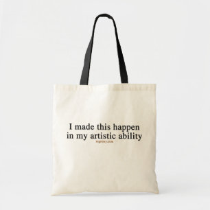 Tote Bag Dans ma capacité artistique