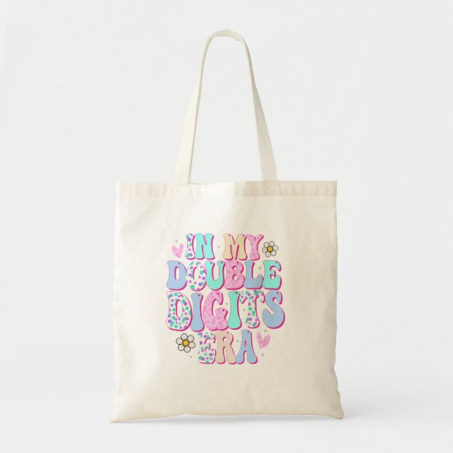 Tote Bag Dans Mes Double Chiffres Era 10 Ans Cadeaux Fille  (Devant)