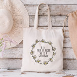 Tote Bag Dans un domaine de Rose, elle est Fleur sauvage<br><div class="desc">Ce dessin avec la citation "Dans un domaine de rose, elle est fleur sauvage" et une jolie couronne marguerrière est la façon parfaite de célébrer votre unicité et d'embrasser votre individualité. La belle illustration de la couronne marguerrière, avec la citation "Dans un champ de rose, elle est une fleur sauvage"...</div>