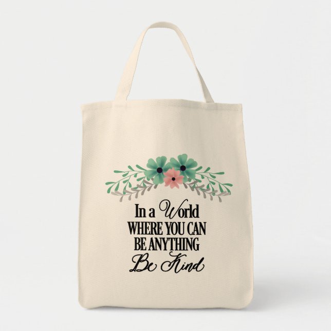 Tote Bag Dans un monde où l'on peut être n'importe quoi (Devant)