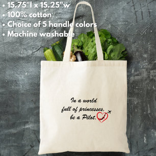 Tote Bag Dans un monde plein de princesses, soyez un PILOTE