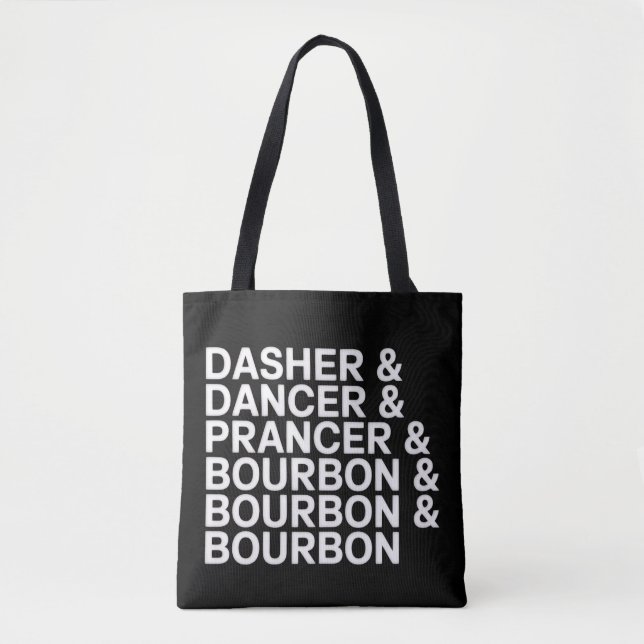 Tote Bag Dasher Dancer Prancer & Bourbon Noël Fêtes de fin  (Devant)