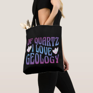 Tote Bag De Quartz I Love Géologie, Rock Collector Géologue