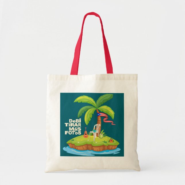 Tote Bag Debi tirar mas fotos Puerto Rico (Devant)