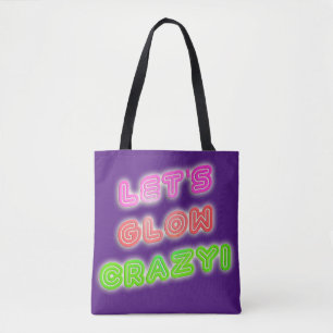 Tote Bag Déclaration Néon Brillante Fou Cool