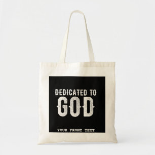 TOTE BAG DÉDIÉ À DIEU COOL PERSONNALISABLE TEXTE BLANC