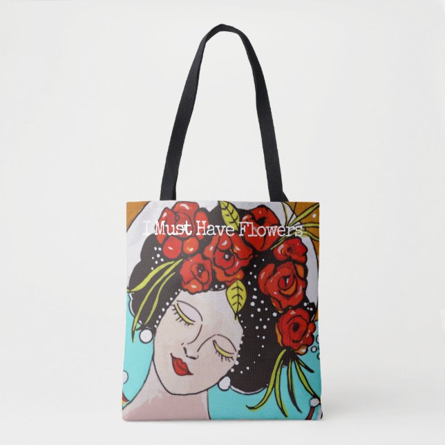 Tote Bag Déesse des fleurs, je dois avoir des fleurs (Devant)