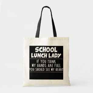 Tote Bag Déjeuner à l'école Lady Funny Citation de l'ens