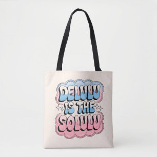 Tote Bag Delulu est le Solulu
