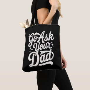 Tote Bag Demandez à votre père Maman drôle Fête des mères V