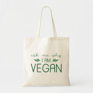 Tote Bag Demandez-Moi Pourquoi Je Suis Vegan