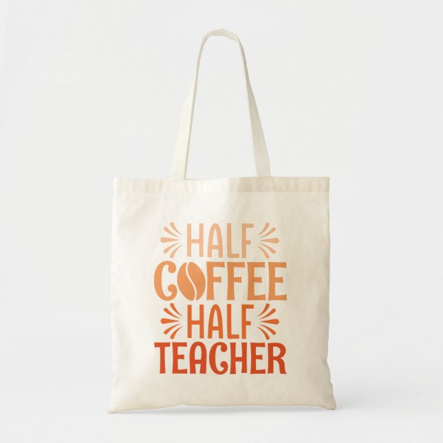 Tote Bag Demi-café Demi-enseignant (Devant)