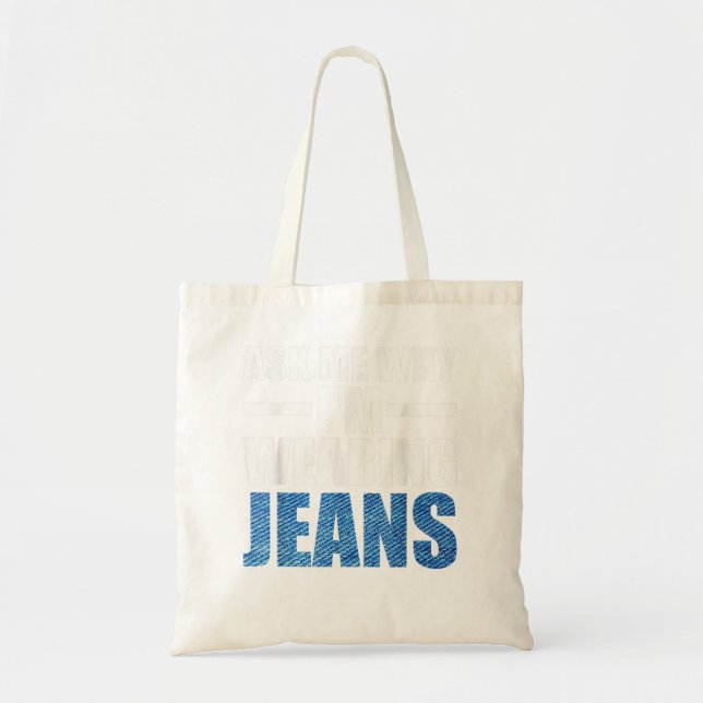 Tote Bag Denim Day Awareness Demandez-moi pourquoi je porte (Devant)