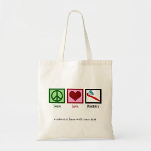 Tote Bag Dentist Office Peace Love Dentistrie Cute Custom