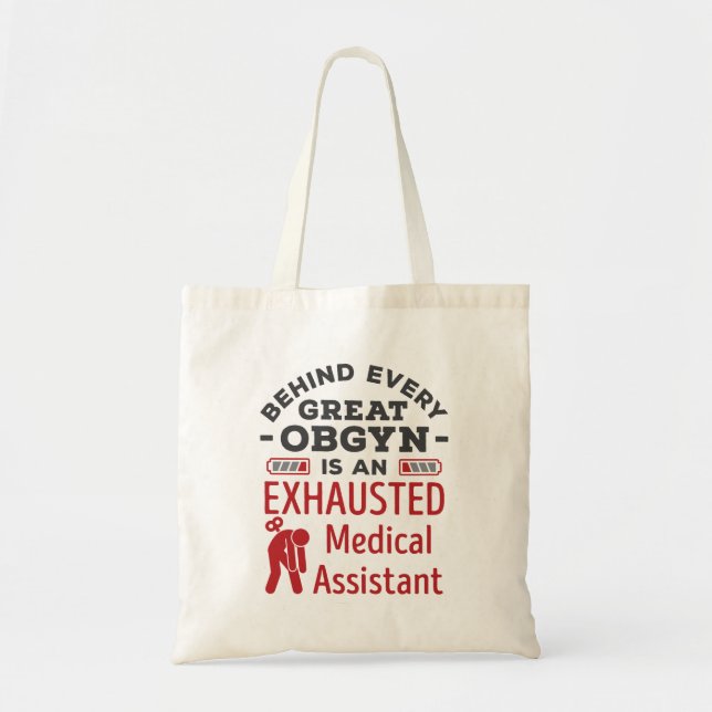 Tote Bag Derrière le grand OBGYN Exhausted Médicale Assista (Devant)