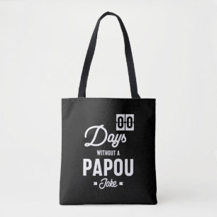 Tote Bag Des hommes zéro jour sans blague papou