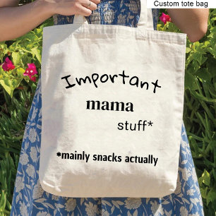 Tote Bag Des trucs de maman importants, principalement des 