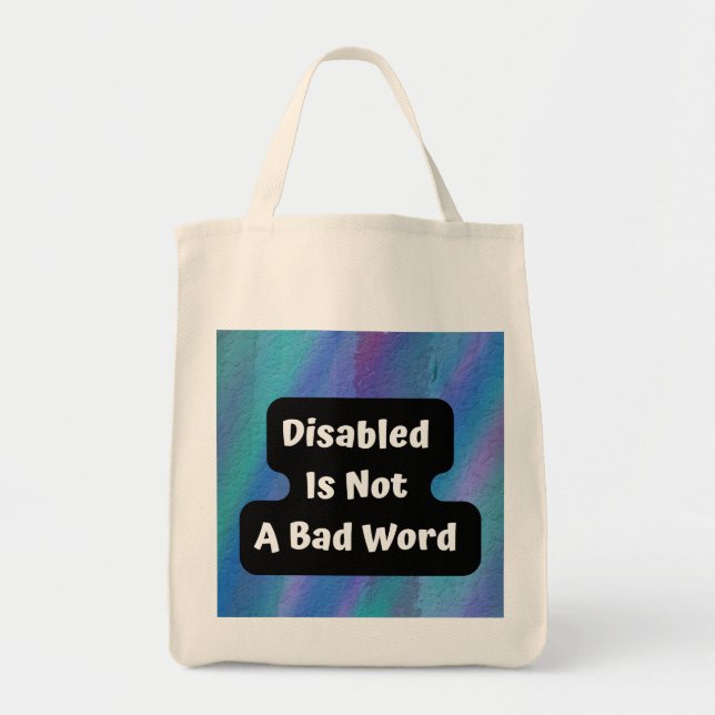 Tote Bag Désactivé n'est pas un mauvais mot (Devant)