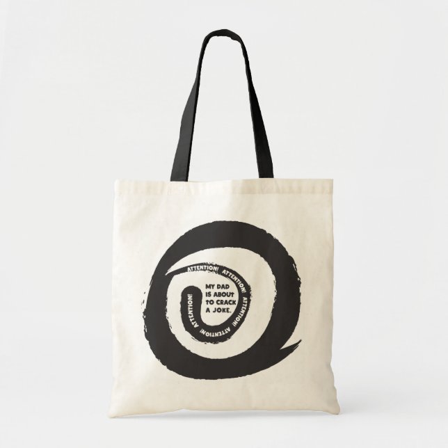Tote Bag Design élégant Mon père est sur le point de craque (Devant)