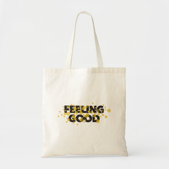 Tote Bag Design moderne, ludique, gai du Feeling Good (Devant)