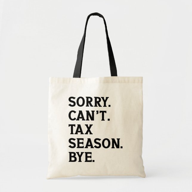 Tote Bag Désolé de ne pas pouvoir imposer la saison par le  (Devant)