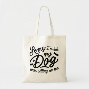 Tote Bag Désolé d'être en retard