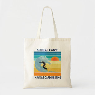 Tote Bag Désolé, je ne peux pas avoir une réunion du con