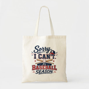 Tote Bag Désolé je ne peux pas c'est la saison de baseball