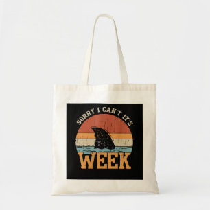 Tote Bag Désolé je ne peux pas sa semaine Drôle cadeaux de