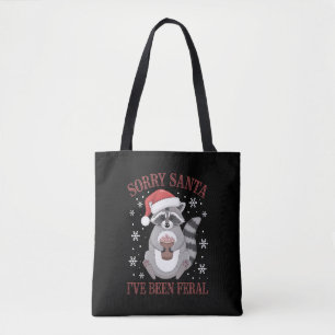 Tote Bag Désolé Père Noël Je suis Feral Christmas Raccoon