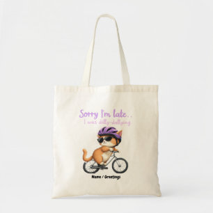 Tote Bag Désolé pour le retard, je lambinais Witty Cat
