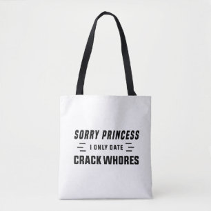 Tote Bag Désolé Princesse Je Date Uniquement CrackWhores