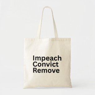 Tote Bag Destituer Condamner Renvoyer Anti-Trump