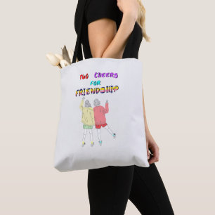 Tote Bag Deux Cheers Pour Amitié 30 Filles Juillet Amis