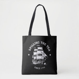 Tote Bag Déverser Le Thé Depuis 1773 4 juillet Drôle